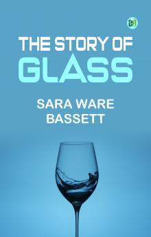 The Story of Glass