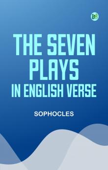 The Seven Plays in English Verse