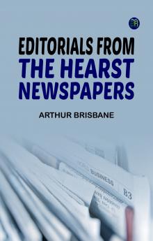 Editorials from the Hearst Newspapers