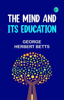 The Mind and Its Education