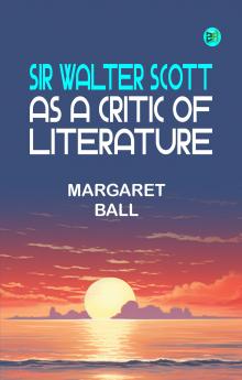 Sir Walter Scott as a Critic of Literature