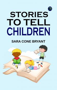 Stories to Tell Children