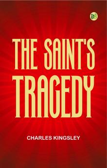 The Saint's Tragedy