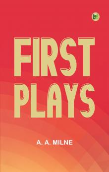 First Plays