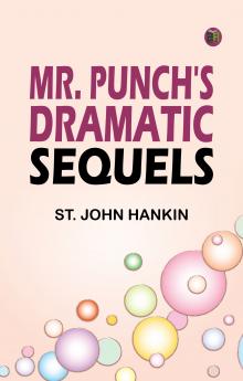 Mr. Punch's Dramatic Sequels