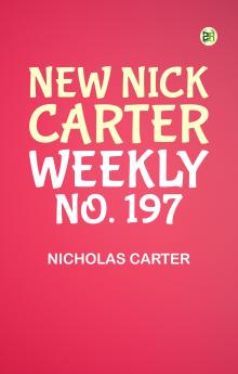 New Nick Carter weekly no. 197