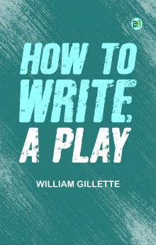 How to Write a Play
