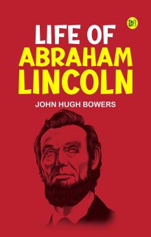 Life of Abraham Lincoln