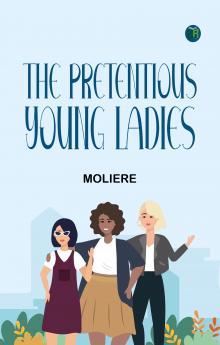 The Pretentious Young Ladies