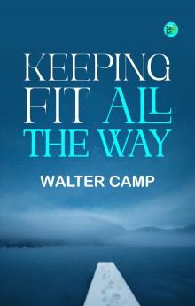 Keeping Fit All the Way