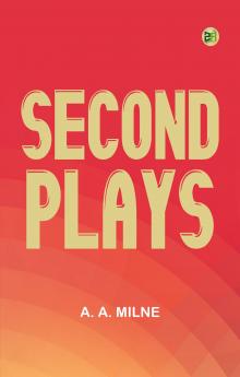 Second Plays