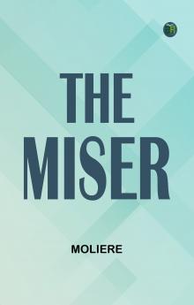 The Miser