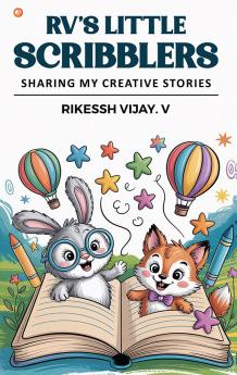 RV’s Little Scribblers : Sharing My Creative Stories