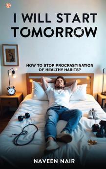 I Will Start Tomorrow