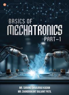 Basics Of Mechatronics Part 1