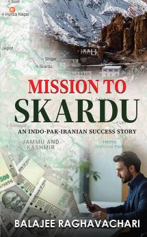 Mission To Skardu