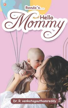 Hello Mommy