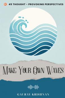 Make Your Own Waves