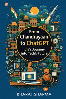 From Chandrayaan to ChatGPT