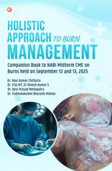 Holistic Approach To Burn Management