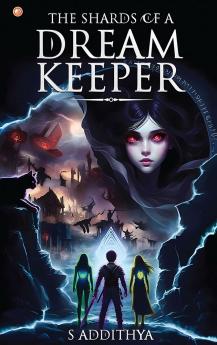 The Shards Of A Dream Keeper