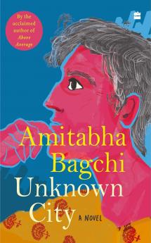 Unknown City : A Novel