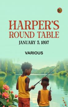 Harper's Round Table January 5 1897