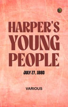 Harper's Young People July 27 1880