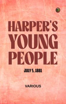 Harper's Young People July 5 1881