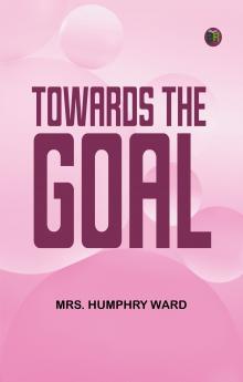 Towards the Goal