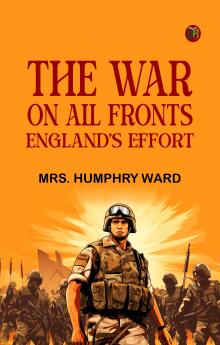 The War on All Fronts: England's Effort
