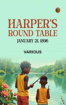 Harper's Round Table January 21 1896