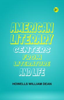 American Literary Centers from Literature and Life