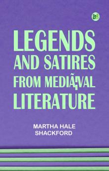 Legends and Satires from MediÃ¦val Literature