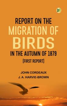 Report on the Migration of Birds in the Autumn of 1879. [First Report]