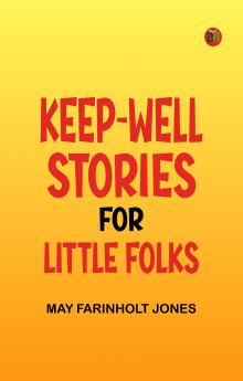 Keep-Well Stories for Little Folks