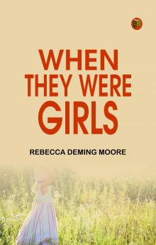 When They Were Girls