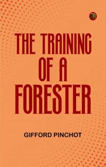 The Training of a Forester