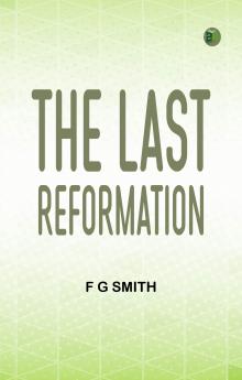 The Last Reformation
