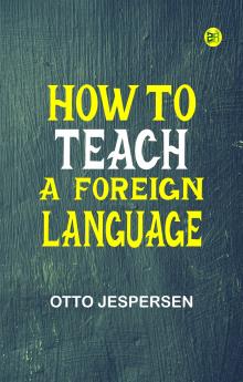 How to Teach a Foreign Language