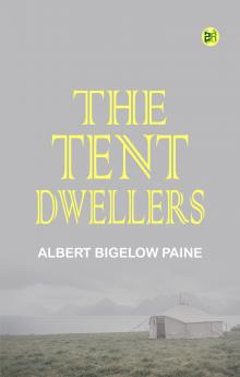 The Tent Dwellers