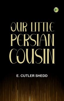 Our Little Persian Cousin