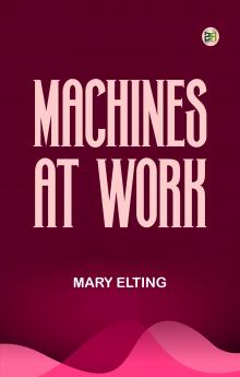 Machines at Work