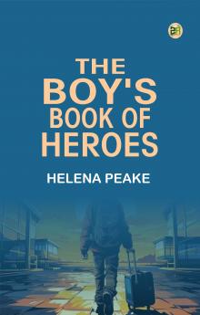 The Boy's Book of Heroes