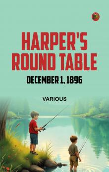 Harper's Round Table December 1 1896