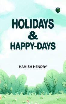 Holidays & Happy-Days