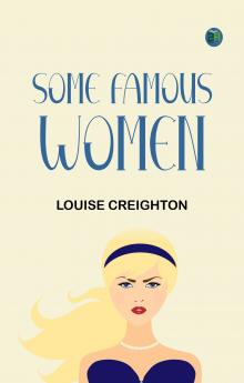 Some Famous Women