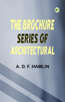 The Brochure Series of Architectural