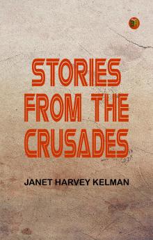 Stories from the Crusades