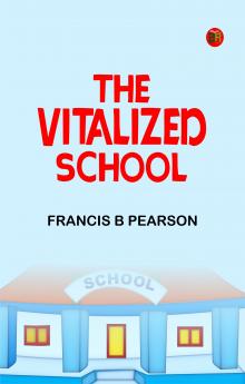 The Vitalized School